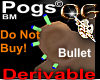 OG/DFD Pogs Bullet