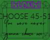 [L] Never gonna choose m