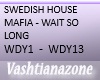 V-SWEDISHMAFIA-WAITSO