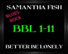 Samantha Fish ~ Better B