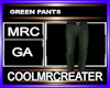 GREEN PANTS