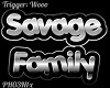 !PX SAVAGE FMILY LGHT*C*