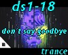 ds1-18 don't say goodbye