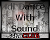 |G|Idl Dance w/ Sound