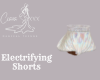 Electrifying Shorts