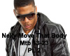 D*Nelly Body Dub Mix Pt2