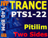 TRANCE Pitilim 2 Sides