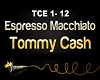 Tommy Cash Espresso