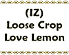 (IZ) Crop Love Lemon