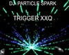 DJ PARTICLE SPARK=XXQ