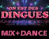 MIX+DANCE DINGUES