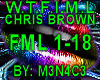 ChrisBrown - W.T.F.I.M.L