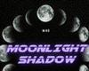 MOONLIGHT Shadow/Remix