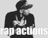Rap Actions