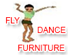Fly Dance FURNITURE