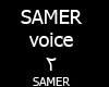 SAMER's vioce 2