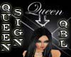  Queen Sign (QBL)