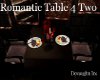 T! Romantic Table 4 Two