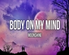BD-Body On My Mind