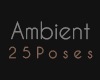 Ambient + 25 poses