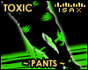 ! Toxic Slim Pants (M)