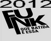 Funk soh lancamento-2012