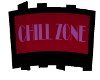 CHILL ZONE sign