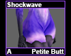 Shockwave Petite Butt A