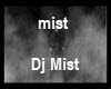 ! Dj M/F Trigger Mist