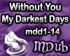 M.D.D - Without You MDub