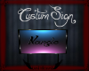 LH~ Nande Custum Sign