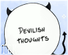[T] Devilish thoughts
