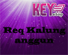 K- Req Anggun
