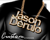 Jason Derulo custom gift