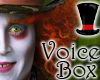 Mad Hatter Voicebox