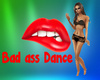 Bad As$__Dance