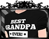Best Grandpa Ever ♥