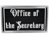 Secretary Office Sign