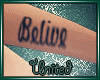{U} Belive Arm tat