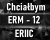 Eriic - Chcialbym