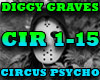 DIGGY GRAVES- CIRCUS PSY