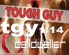 CELLDWELLER - Tough Guy