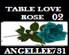 TABLE LOVE ROSE 02