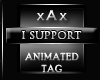 !I SuPPort - TaG
