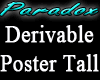 Derivable Tall Poster