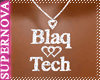 [Nova] Blaq Love Tech NK