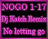 No letting go Remix