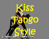 ! Kiss ~ Sexy Tango