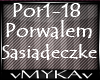 PORWALEM SASIADECZKE