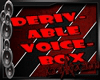 Derivable VoiceBox M/F